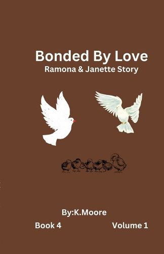 Cover image for Bonded by Love (Janette&Ramona's Story)