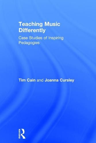 Cover image for Teaching Music Differently: Case Studies of Inspiring Pedagogies