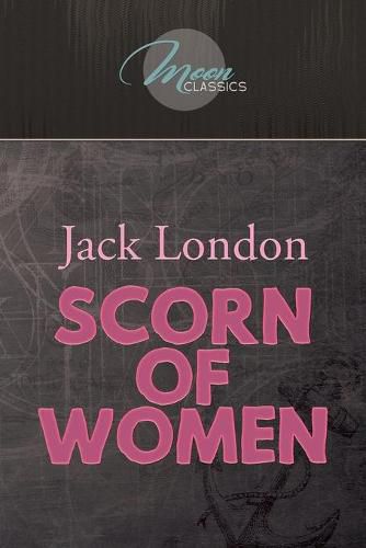 Cover image for Scorn of Women