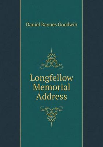 Longfellow Memorial Address