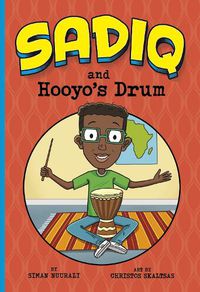 Cover image for Sadiq and Hooyo's Drum