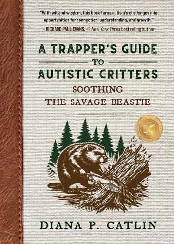 Cover image for A Trapper's Guide to Autistic Critters