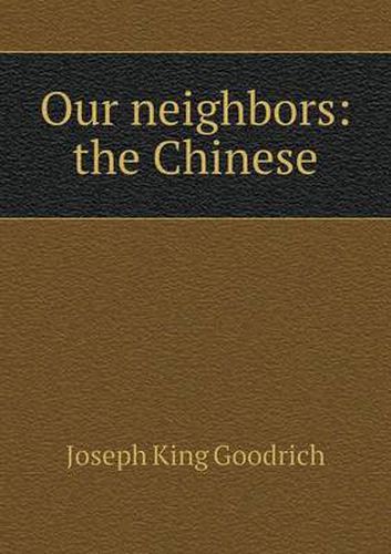 Our neighbors: the Chinese