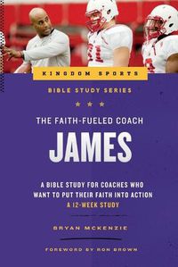 Cover image for The Faith-Fueled Coach