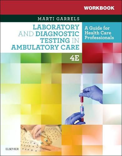 Cover image for Workbook for Laboratory and Diagnostic Testing in Ambulatory Care: A Guide for Health Care Professionals