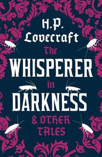 Cover image for The Whisperer in Darkness and Other Tales