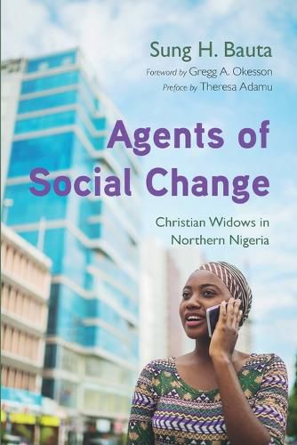 Agents of Social Change: Christian Widows in Northern Nigeria