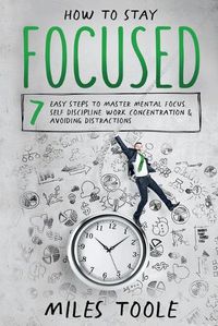 Cover image for How to Stay Focused