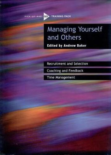 Managing Yourself and Others