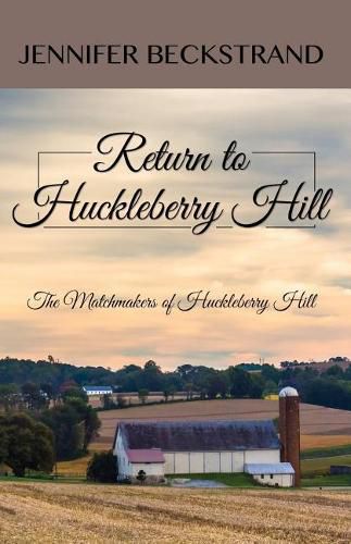 Return to Huckleberry Hill