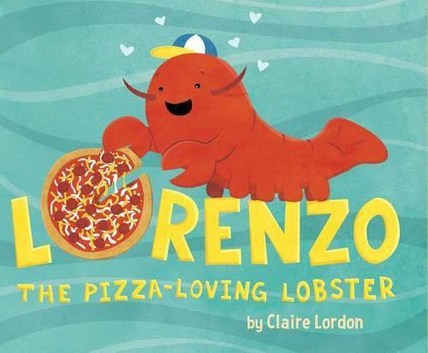 Cover image for Lorenzo, the Pizza-Loving Lobster