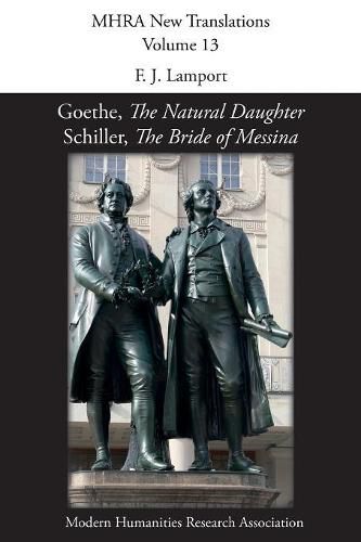 Goethe, 'The Natural Daughter'; Schiller, 'The Bride of Messina