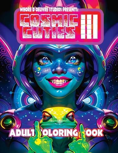 Cover image for Cosmic Cuties III NSFW Adult Coloring Book