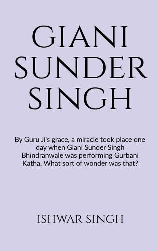 Cover image for Sant Giani Sunder Singh Bhindranwale