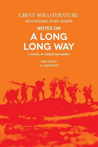 Cover image for Great War Literature Notes on a Long Long Way