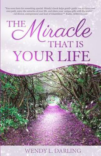 Cover image for The Miracle That Is Your Life