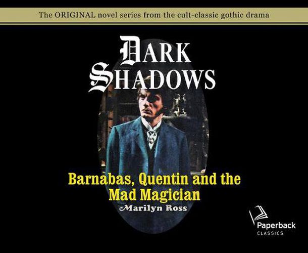 Barnabas, Quentin and the Mad Magician (Library Edition), Volume 30