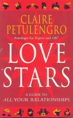 Cover image for Love Stars: A Guide to All Your Relationships