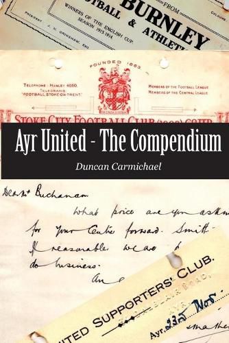 Cover image for Ayr United - The Compendium