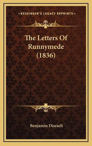 Cover image for The Letters of Runnymede (1836)