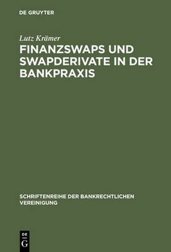 Cover image for Finanzswaps und Swapderivate in der Bankpraxis