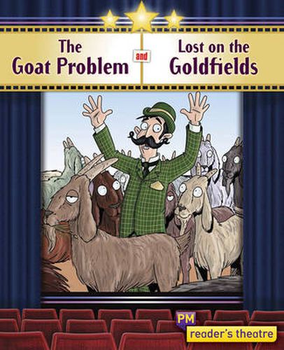 Reader's Theatre: The Goat Problem and Lost on the Goldfields