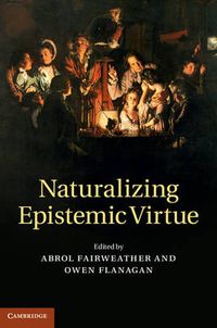 Cover image for Naturalizing Epistemic Virtue