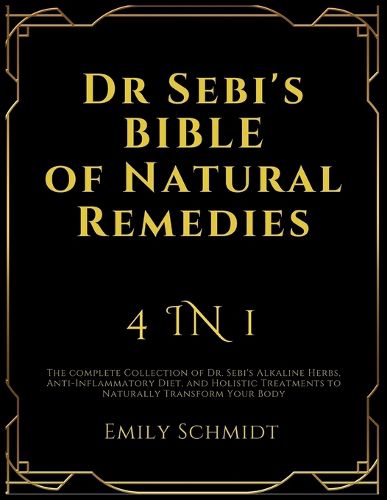 Cover image for Dr Sebi's Bible of Natural Remedies