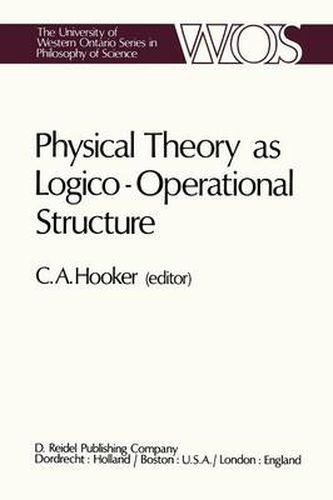 Cover image for Physical Theory as Logico-Operational Structure