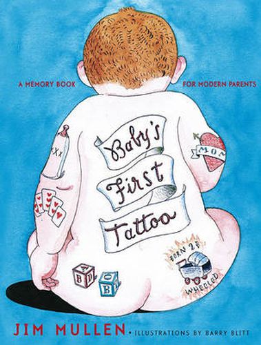 Cover image for Baby's First Tattoo: A Memory Book for Modern Parents