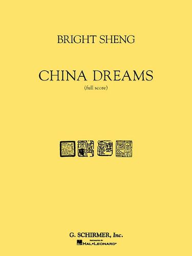 Cover image for Bright Sheng China Dreams: Full Score