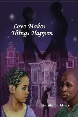 Cover image for Love Makes Things Happen