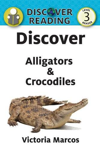 Cover image for Discover Alligators & Crocodiles