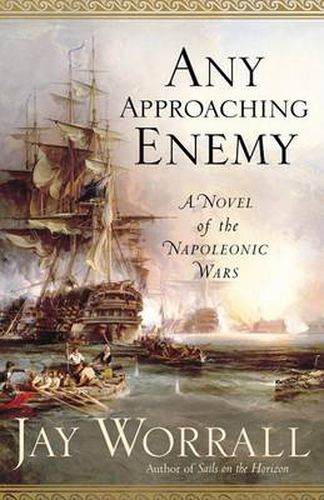 Cover image for Any Approaching Enemy: A Novel of the Napoleonic Wars