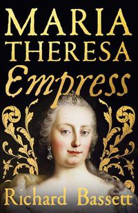 Cover image for Maria Theresa: Empress