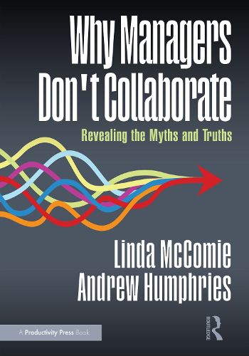 Cover image for Why Managers Don't Collaborate