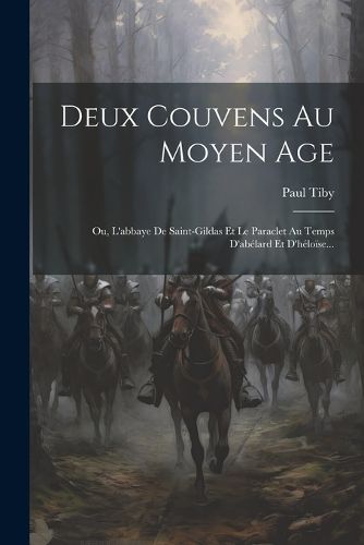 Cover image for Deux Couvens Au Moyen Age