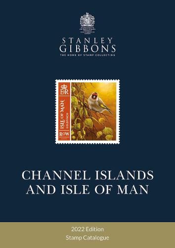 2022 Collect Channel Islands & Isle of Man Stamps