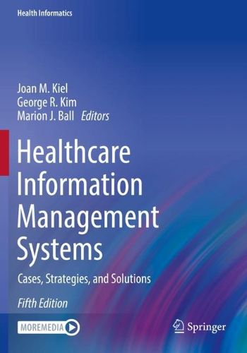 Cover image for Healthcare Information Management Systems