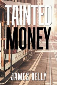 Cover image for Tainted Money