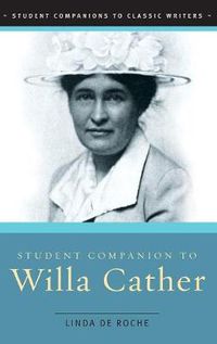 Cover image for Student Companion to Willa Cather
