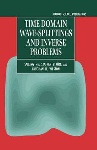 Cover image for Time Domain Wave-splittings and Inverse Problems