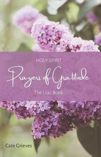 Cover image for Holy Spirit Prayers of Gratitude