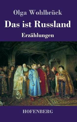 Cover image for Das ist Russland: Erzahlungen