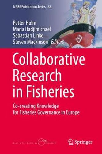 Cover image for Collaborative Research in Fisheries: Co-creating Knowledge for Fisheries Governance in Europe