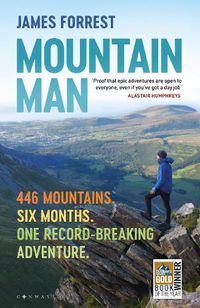 Cover image for Mountain Man: 446 Mountains. Six months. One record-breaking adventure