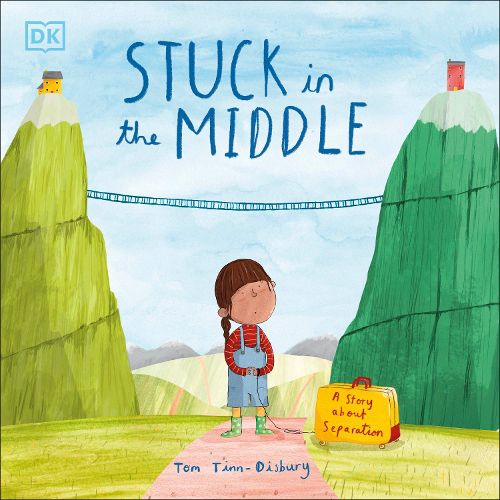 Cover image for Stuck in the Middle: A Story About Separation