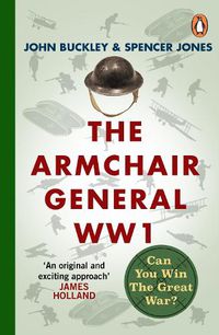 Cover image for The Armchair General World War One