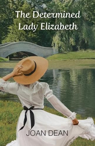 Cover image for The Determined Lady Elizabeth