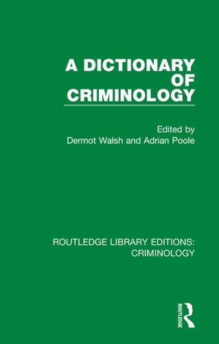 Cover image for A Dictionary of Criminology